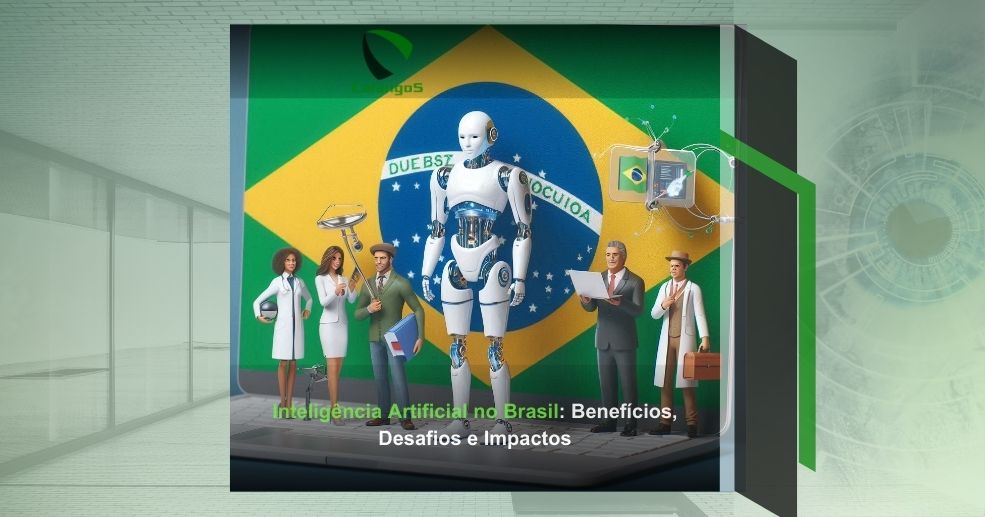 Inteligência Artificial no Brasil: Benefícios, Desafios e Impactos